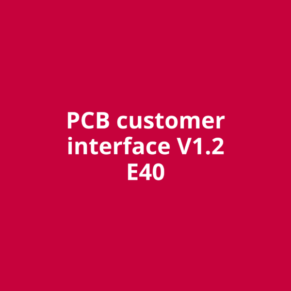 PCB customer interface V1.2 E40