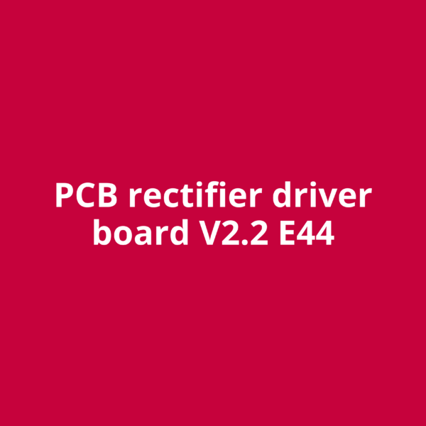 PCB rectifier driver board V2.2 E44