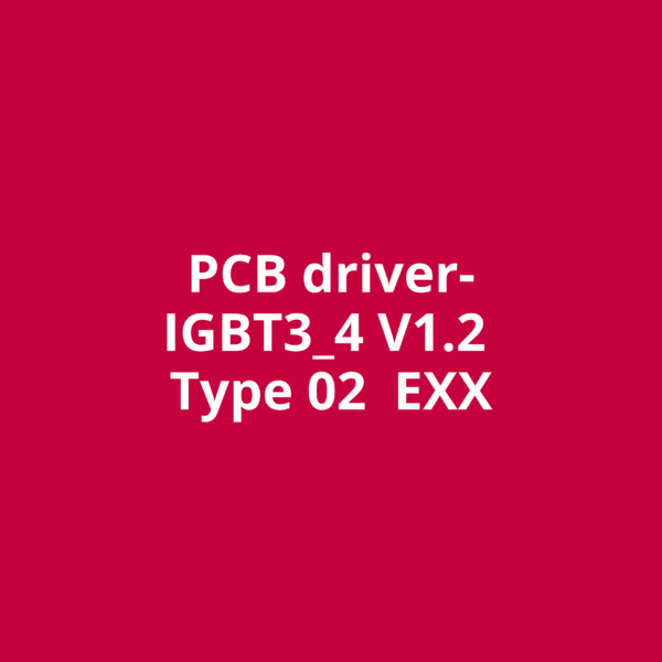 PCB driver- IGBT3_4 V1.2 Type 02 EXX